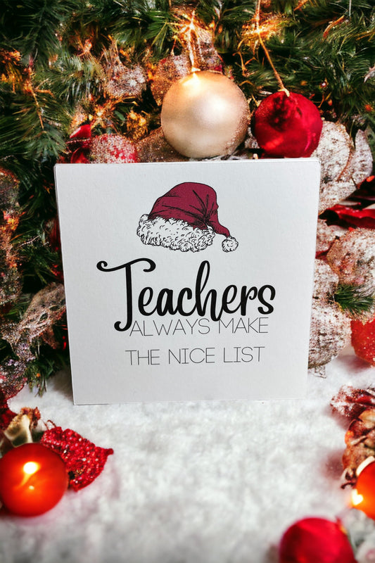 Teachers Make the Nice List Bracelet Card